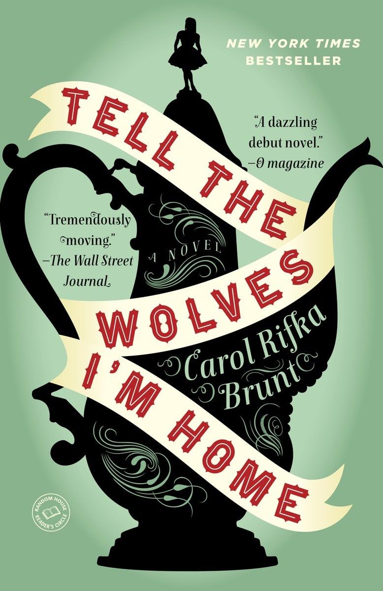 Book covr: "Tell the Wolves I’m Home."