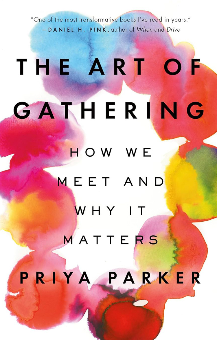 Book cover: "The Art of Gathering."