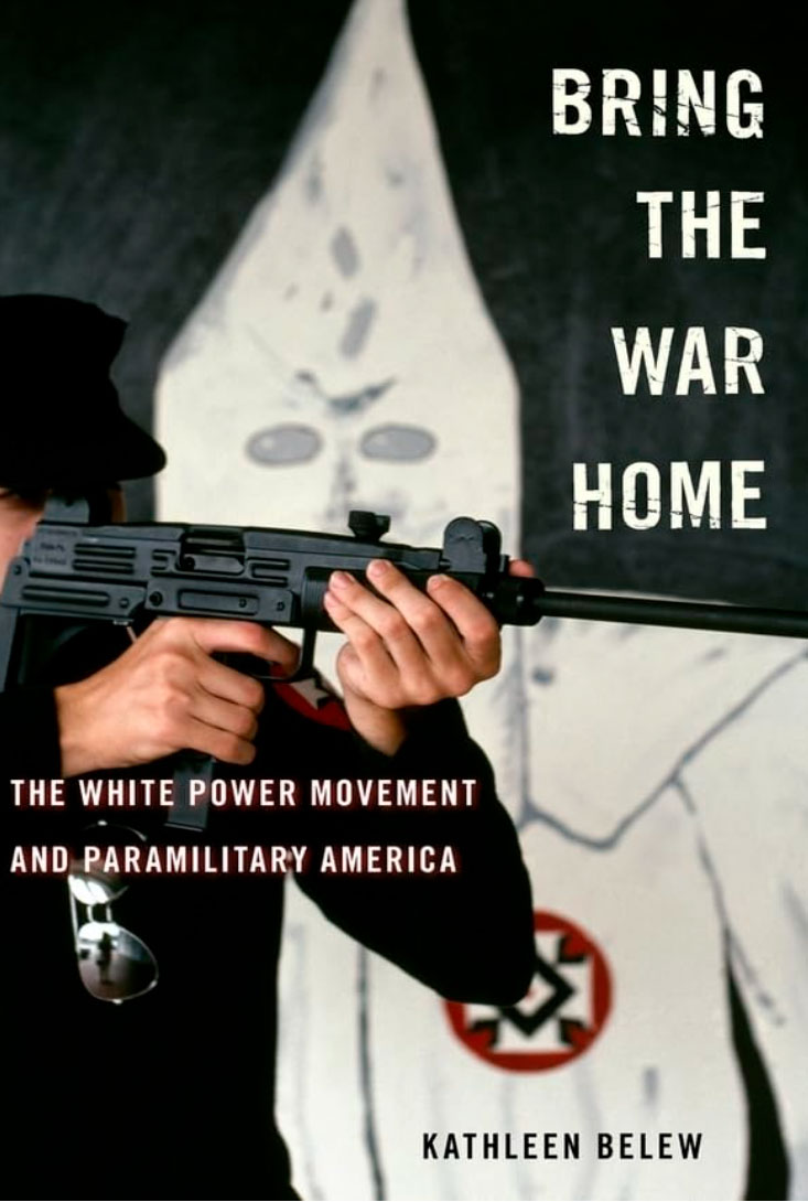 Book Cover: “Bring the War Home: The White Power Movement and Paramilitary America.”