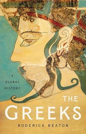 Book Cover: "The Greeks: A Global History."