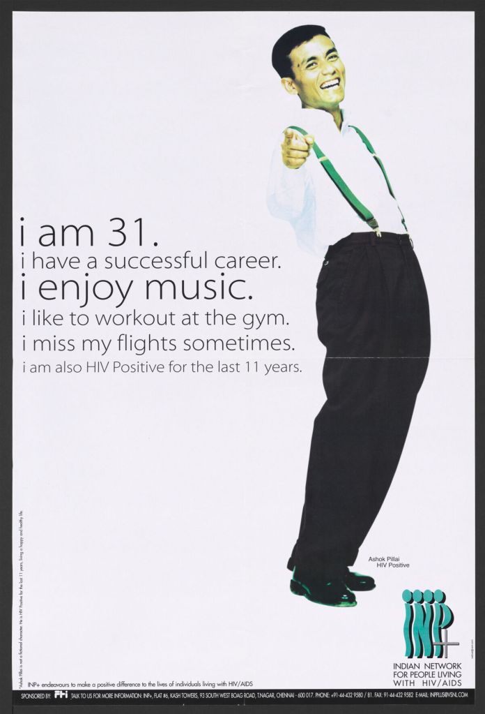 I am 31. I have a successful career. I enjoy music. I like to workout at the gym. I miss my flights sometimes. I am also HIV positive fro the last 11 years.