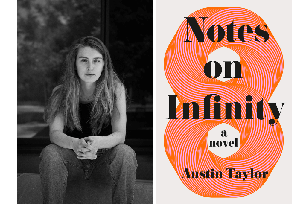Portrait of author Austin Taylor and cover of book "Notes on Infinity."