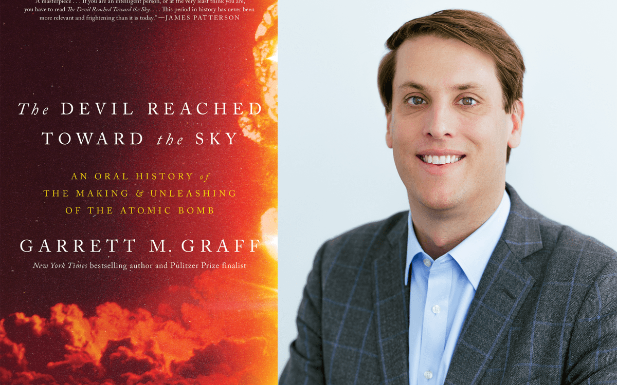 THE DEVIL REACHED TOWARD THE SKY: An Oral History of the Making and Unleashing of the Atomic Bomb book cover and headshot of Garrett M. Graff